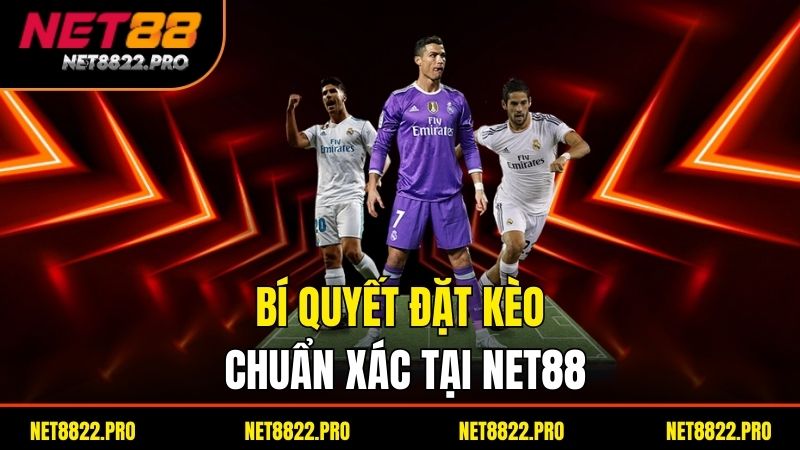 Kèo Hiệp Phụ Là Gì? Cách Đặt Cược Hiệu Quả Nhất 4 Bí quyết đặt kèo chuẩn xác tại net88
