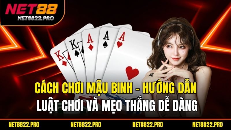 Cach Choi Mau Binh Huong Dan Luat Choi Va Meo Thang De Dang 1