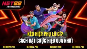 Kèo Hiệp Phụ Là Gì? Cách Đặt Cược Hiệu Quả Nhất