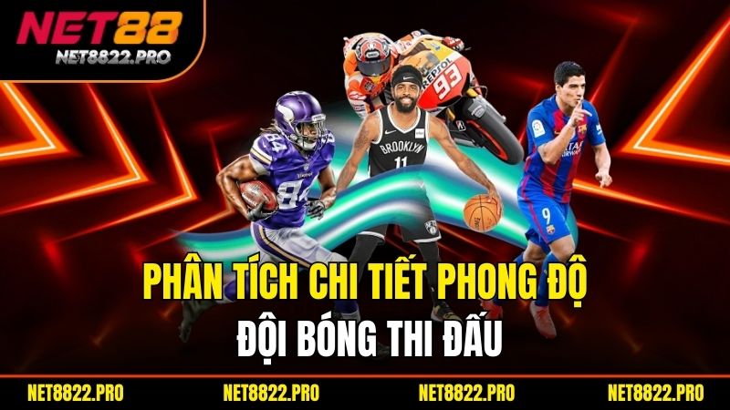 Kèo Hiệp Phụ Là Gì? Cách Đặt Cược Hiệu Quả Nhất 3 Phân tích chi tiết phong độ đội bóng thi đấu